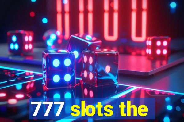 777 slots the